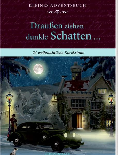 COPPENRATH Kleines Adventsbuch 63554 Draussen ziehen dunkle Schatt